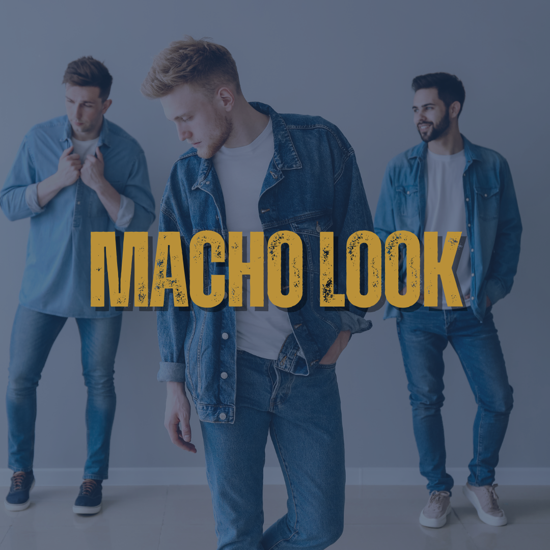 Macho Look